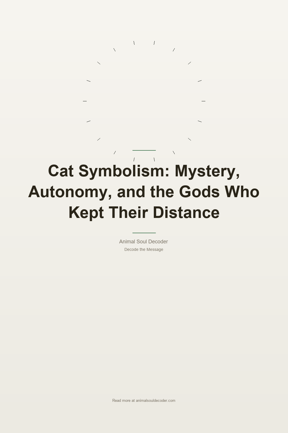 Cat Symbolism: Mystery, Autonomy, and the Gods Who Kept Their Distance — Pinterest Pin