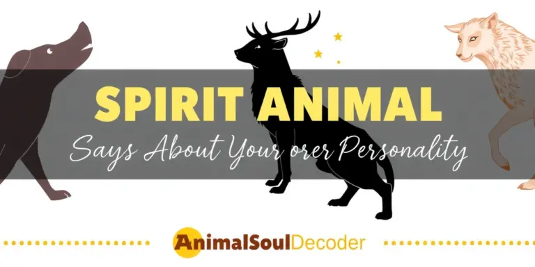 What Your Spirit Animal Says About Your Personality: 12 Common Totems Explained - AnimalSoulDecoder