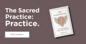 The Sacred Practice: A Ritual Guide for Animal Soul Decoder
